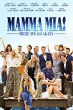 Watch Mamma Mia! Here We Go Again Zumvo