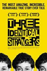 Watch Three Identical Strangers Zumvo