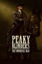 Peaky Blinders: The Immortal Man zumvo