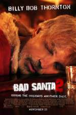 Watch Bad Santa 2 Zumvo