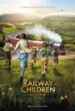 Watch The Railway Children Return Zumvo