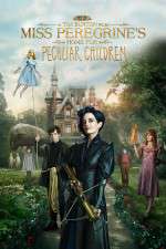 Watch Miss Peregrine's Home for Peculiar Children Zumvo