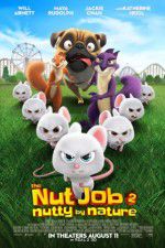 Watch The Nut Job 2: Nutty by Nature Zumvo