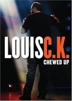 Watch Louis C.K.: Chewed Up Zumvo