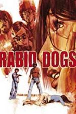 Watch Rabid Dogs Zumvo