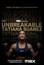 Watch The Unbreakable Tatiana Suarez Zumvo