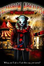 Watch Freakshow Apocalypse: The Unholy Sideshow Zumvo