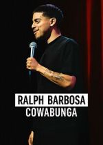 Watch Ralph Barbosa: Cowabunga Zumvo