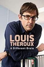 Watch Louis Theroux: A Different Brain Zumvo