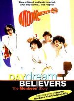 Watch Daydream Believers: The Monkees\' Story Zumvo