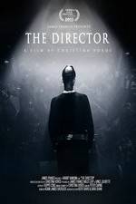 Watch The Director: An Evolution in Three Acts Zumvo