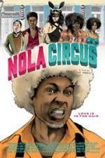 Watch N.O.L.A Circus Zumvo