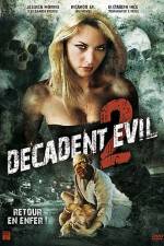 Watch Decadent Evil II Zumvo