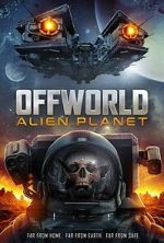 Watch Offworld: Alien Planet Zumvo