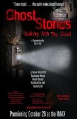 Watch Ghost Stories: Walking with the Dead Zumvo
