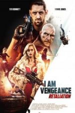 Watch I Am Vengeance: Retaliation Zumvo