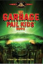 Watch The Garbage Pail Kids Movie Zumvo