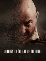 Watch Journey to the End of the Night Zumvo