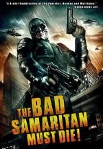 Watch The Bad Samaritan Must Die! Zumvo