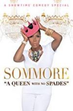 Watch Sommore: A Queen with No Spades Zumvo