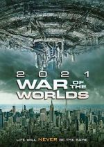 Watch The War of the Worlds 2021 Zumvo