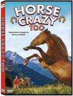 Watch Horse Crazy 2: The Legend of Grizzly Mountain Zumvo