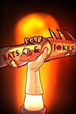 Watch Bats & Jokes Zumvo