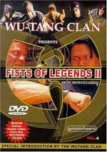 Watch Fist of Legends 2: Iron Bodyguards Zumvo