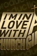 Watch I'm in Love with a Church Girl Zumvo