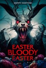 Watch Easter Bloody Easter Zumvo