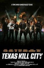 Watch Texas Kill City Zumvo