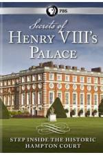 Watch Secrets of Henry VIII's Palace - Hampton Court Zumvo