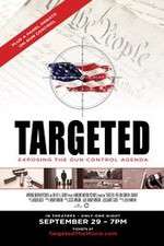 Watch Targeted Exposing the Gun Control Agenda Zumvo