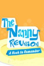 Watch The Nanny Reunion: A Nosh to Remember Zumvo