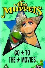 Watch The Muppets Go to the Movies Zumvo