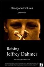 Watch Raising Jeffrey Dahmer Zumvo