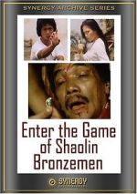 Watch Enter the Game of Shaolin Bronzemen Zumvo