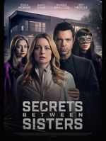 Watch Secrets Between Sisters Zumvo