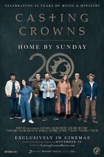 Watch Casting Crowns: Home by Sunday Zumvo