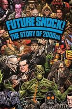 Watch Future Shock! The Story of 2000AD Zumvo