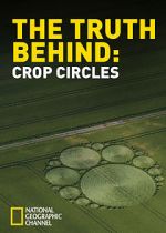 Watch The Truth Behind Crop Circles Zumvo