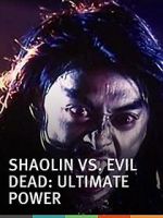 Watch Shaolin vs. Evil Dead: Ultimate Power Zumvo