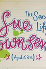 Watch The Secret Life of Sue Townsend (Aged 68 3/4) Zumvo