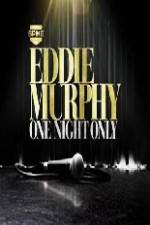 Watch Eddie Murphy One Night Only Zumvo