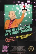 Watch The Invention of Video Games Zumvo