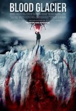 Watch Blood Glacier Zumvo