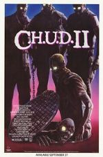 Watch C.H.U.D. II: Bud the Chud Zumvo