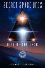 Watch Secret Space UFOs - Rise of the TR3B Zumvo