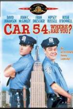 Watch Car 54 Where Are You Zumvo