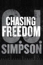 Watch O.J. Simpson: Chasing Freedom Zumvo